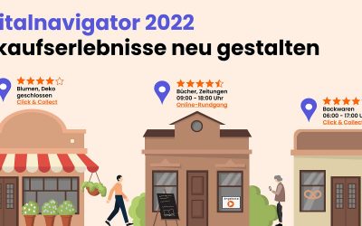 Anmeldungen ab sofort möglich: Digitalnavigator 2022 – Einkaufserlebnisse neu gestalten