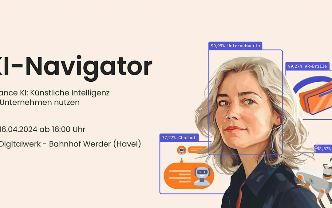 Ihre Einladung zum KI-Navigator am 16. April im Digitalwerk (Werder)