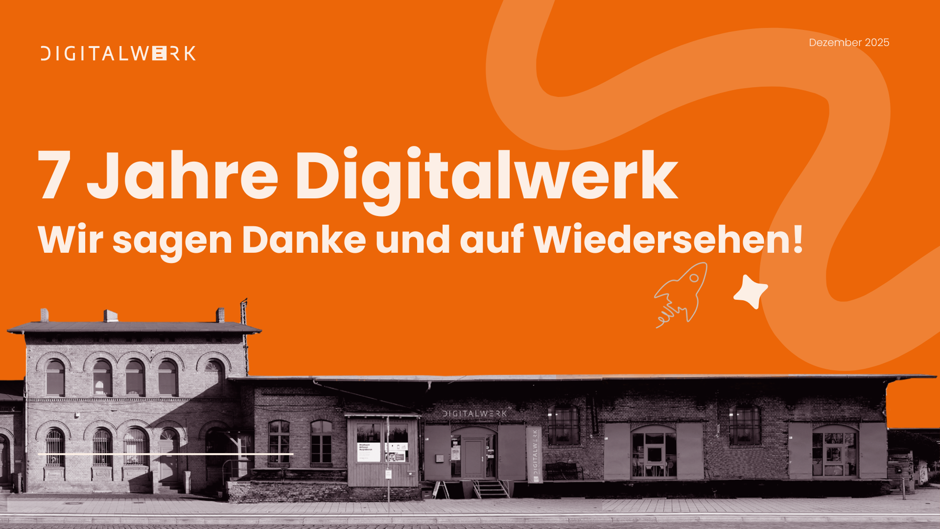 Digitalwerk Report – Wir sagen Danke und auf Wiedersehen Digitalwerk Report - Wir sagen Danke und auf Wiedersehen